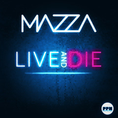 Mazza - Live & Die (Klaas Remix Preview)