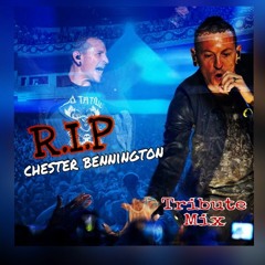 Chester Bennington- Tribute mix