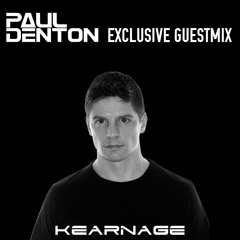Paul Denton - Exclusive Kearnage Guest Mix