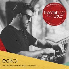 Ep. 21 - eelko - Fractalfest 2017 minimix