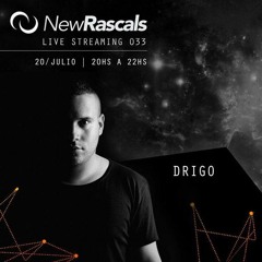 Drigo live @ New Rascals Streaming #033 20.07.17