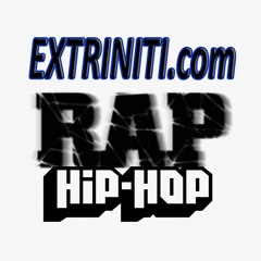 Extriniti Hip Hop & Rap Songs