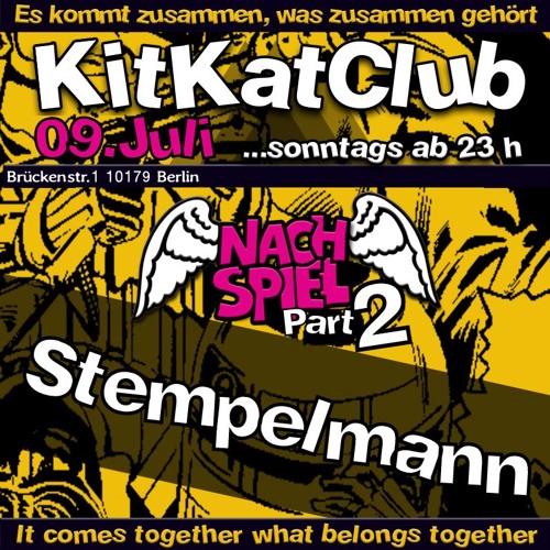 Kitkat Club Nachspiel 09-07-17 - 10Jahre Kitty in Mitte - Stempelmann Part 2