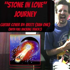 Stone In Love - Journey - Guitar Cover (w/full band backing track)