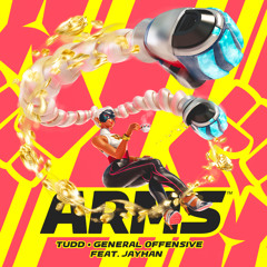 ARMS - Main Theme [Tudd & Jayhan & General Offensive Remix]