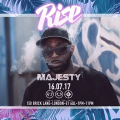 Rise LDN - Majesty Live @ 93 Feet East 16.07.17