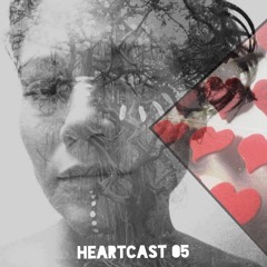 Heartcast 05 - Tamara Montenegro Aka NAOBA