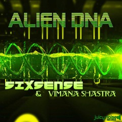 Sixsense & Vimana Shastra_Alien DNA_EP @ JNR
