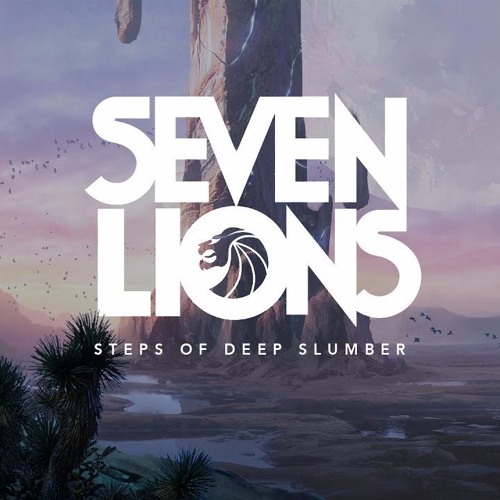 Seven Lions - Steps Of Deep Slumber