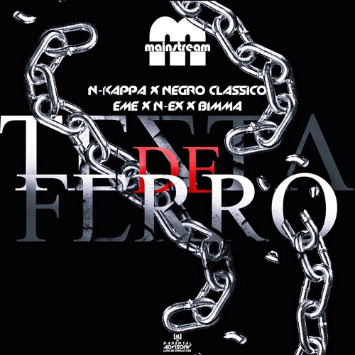Testa De Ferro (C/ N-Kappa, Negro Clássico, Eme, N-Ex & Bimma)