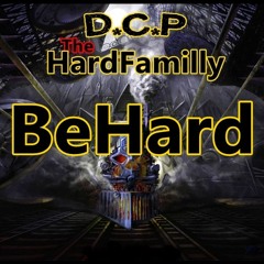 BeHard @ D.C.P. Hardfamilly