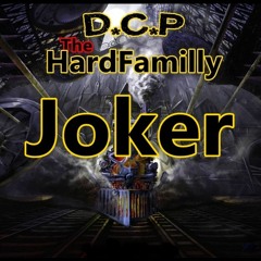 Joker @ D.C.P. HardFamilly Part I 170 BPM Mp3