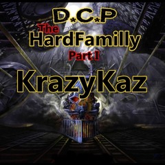 Krazykaz @ DCP HardFamilly Part I