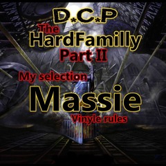 Massie @ DCP Hardfamilly Part II