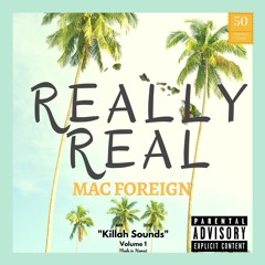 Really Real - Mac Foreign