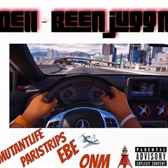Dell - Been Jugg'n