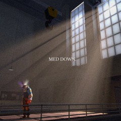 MED DOWN