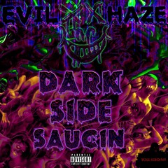 [BONUS TRACK] SPACEGHOSTPURRP - DARKSIDE SAUCIN (Prod. By BMB Evil Haze)