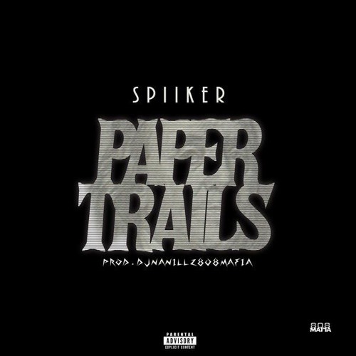Spiiker Rapper Stream Spiiker Paper Trail Prod By DjNaNillz by Spiiker | Listen online ...