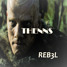Game Of Thrones Thenns ( REB3L Orginal Mix )