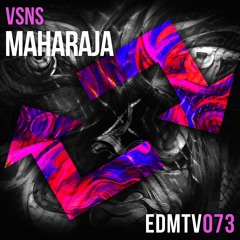 VSNS - Maharaja [EDMR.TV EXCLUSIVE]