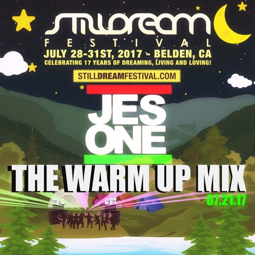 Stilldream Warm Up Mix - Dj Jes One (WESTCOAST)