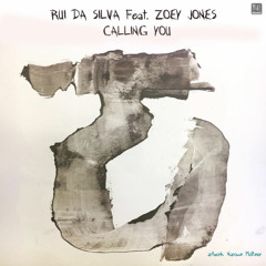Calling You - Rui Da Silva feat. Zoey Jones