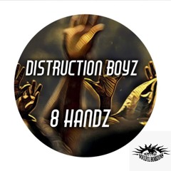 Distruction Boyz, Zaid Abdulrahim - 8 Handz (Original Mix)