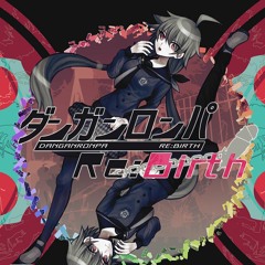 静かな喧噪[ダンガンロンパ -Re:Birth-]