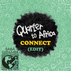 Qta - Connect (Baba guzamba Edit) FREE DL