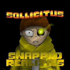 [Swapped Realities] SOLLICITUS (TUMF Cover)