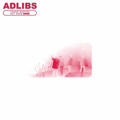 Adlibs feat DAT ADAM
