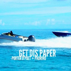 Get This Paper feat. Padrino
