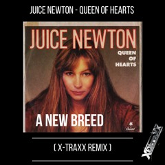 Juice Newton - Queen Of Hearts ( X-Traxx Remix)
