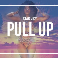 Star Vicy - Pull up