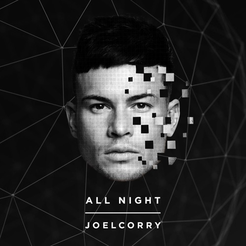 Joel Corry - All Night