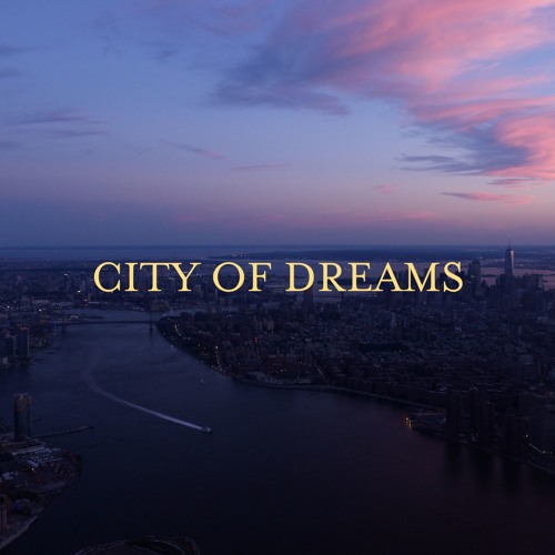 City Of Dreams By Tim Kellner