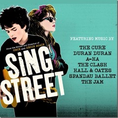Sing Street (2016) - Movie Review! #48.0