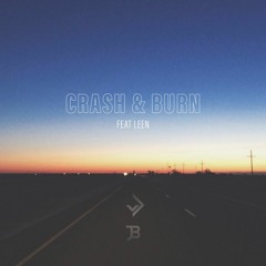 vin damato x Just Because - Crash & Burn (feat. LEEN)