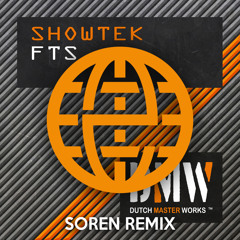 Showtek - FTS (SOREN 2k17 Remix) [Electrostep Network EXCLUSIVE] *FREE DL*