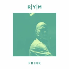 R|Y|M Summer Podcast: FRINK