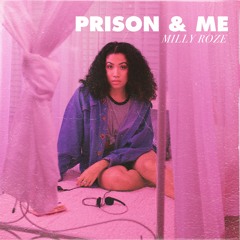 Prison & Me