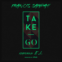 Take Go (feat. E.L)[prod. by SPAX]