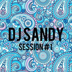 DJ Sandy -  Session #1 (MMM Competition winner)