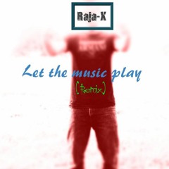 Shamur - Let The Music Play (Remix) Ft. Raja-X