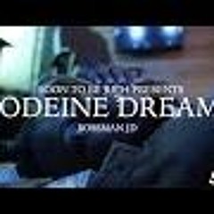 Bossman JD - Codine Dreams (fast)