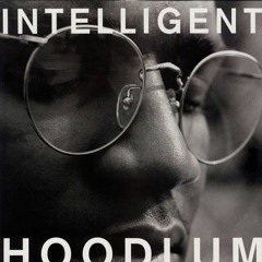 Intelligent Hoodlum - Street Life (1993)