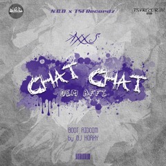 Axx'S - Too Much Chat Yuh Chat (Boot Riddim by Dj Korky) [NGD X TSF] 2017