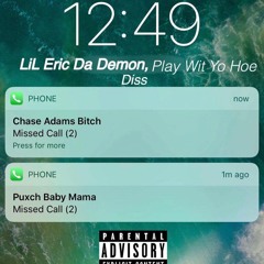 Lil Eric Da Demon - Play Wit Yo Hoe Diss