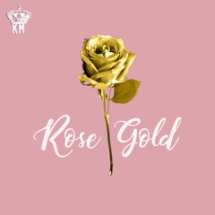 Rose Gold (prod. by thomascrager)